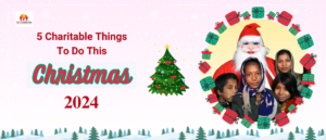 5 Charitable Things To Do This Christmas 2024