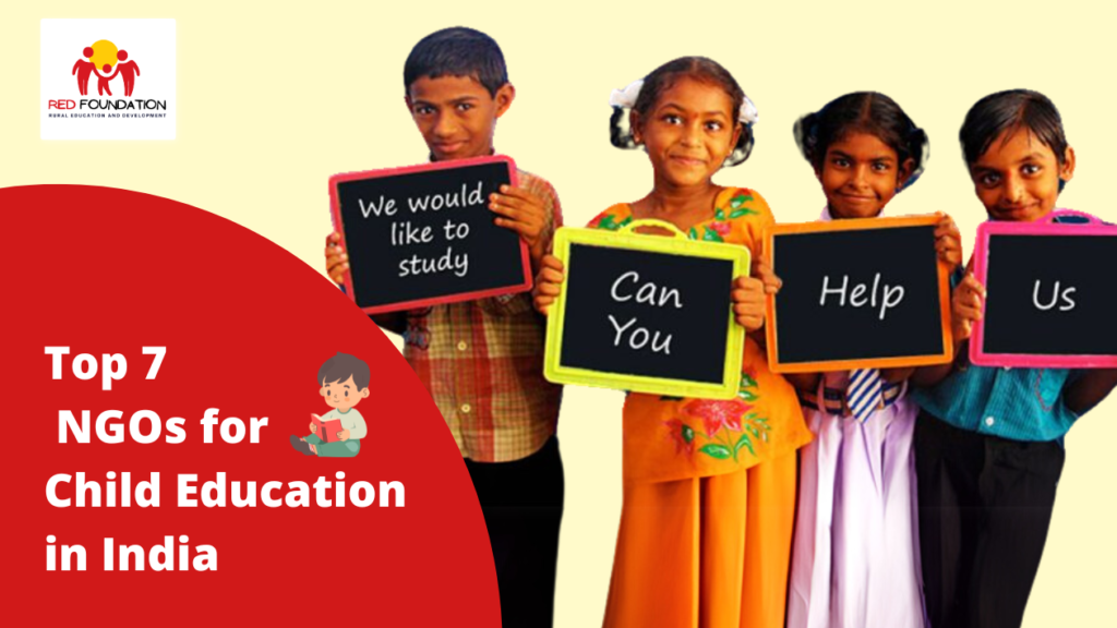 Top 7 NGOs for Child Education in India